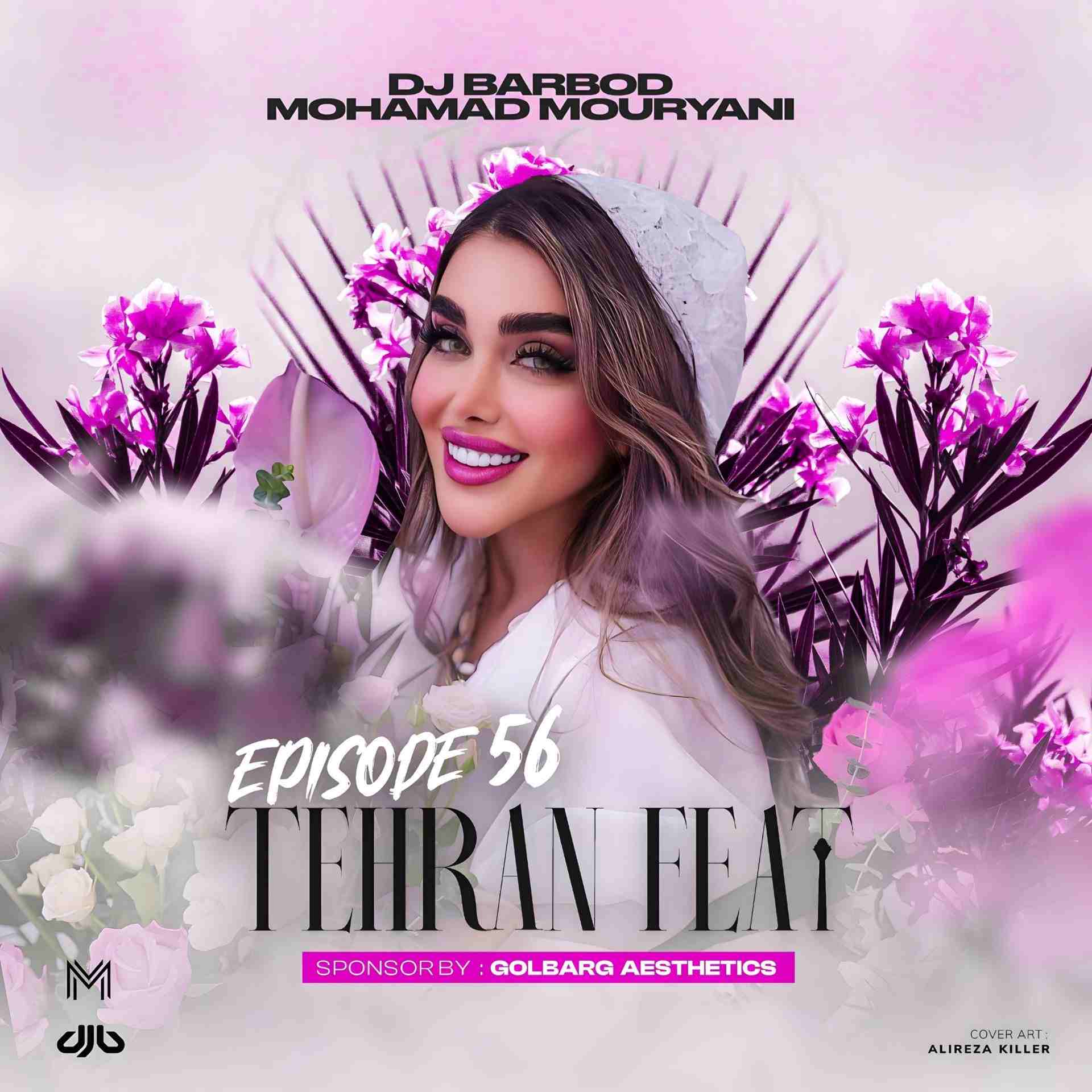 آهنگ جدید دیجی باربد تهران فیت ۵۶